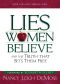 [Lies Women Believe 01] • Lies Women Believe · and the Truth That Sets Them Free